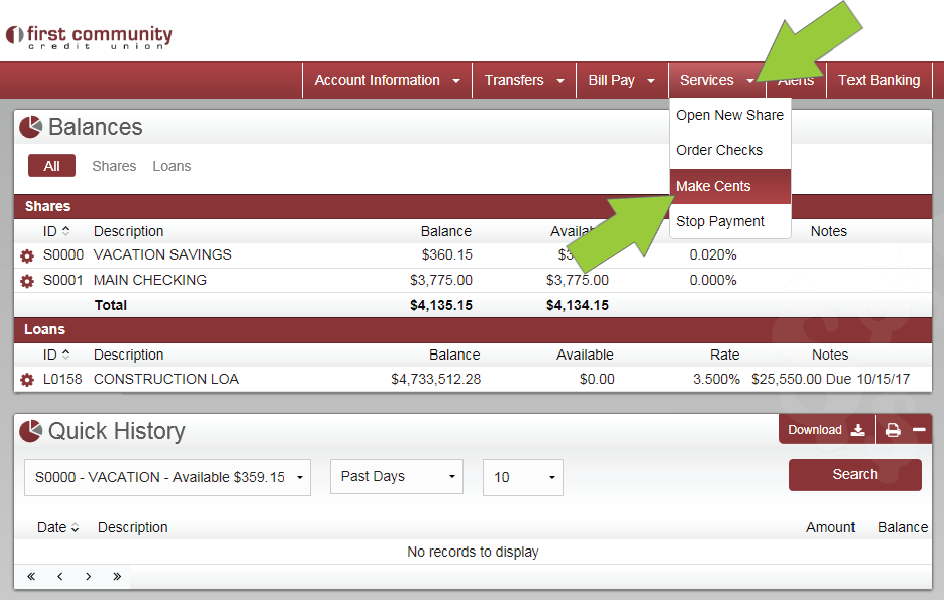 Select Make Cents from the online banking home screen.